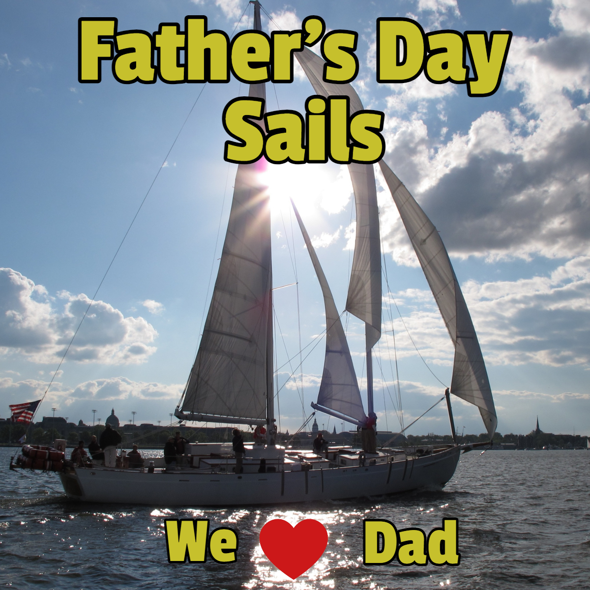 Woodwind Sailing and the words "Father's Day Sails, We (heart) Dad" superimposed on the image